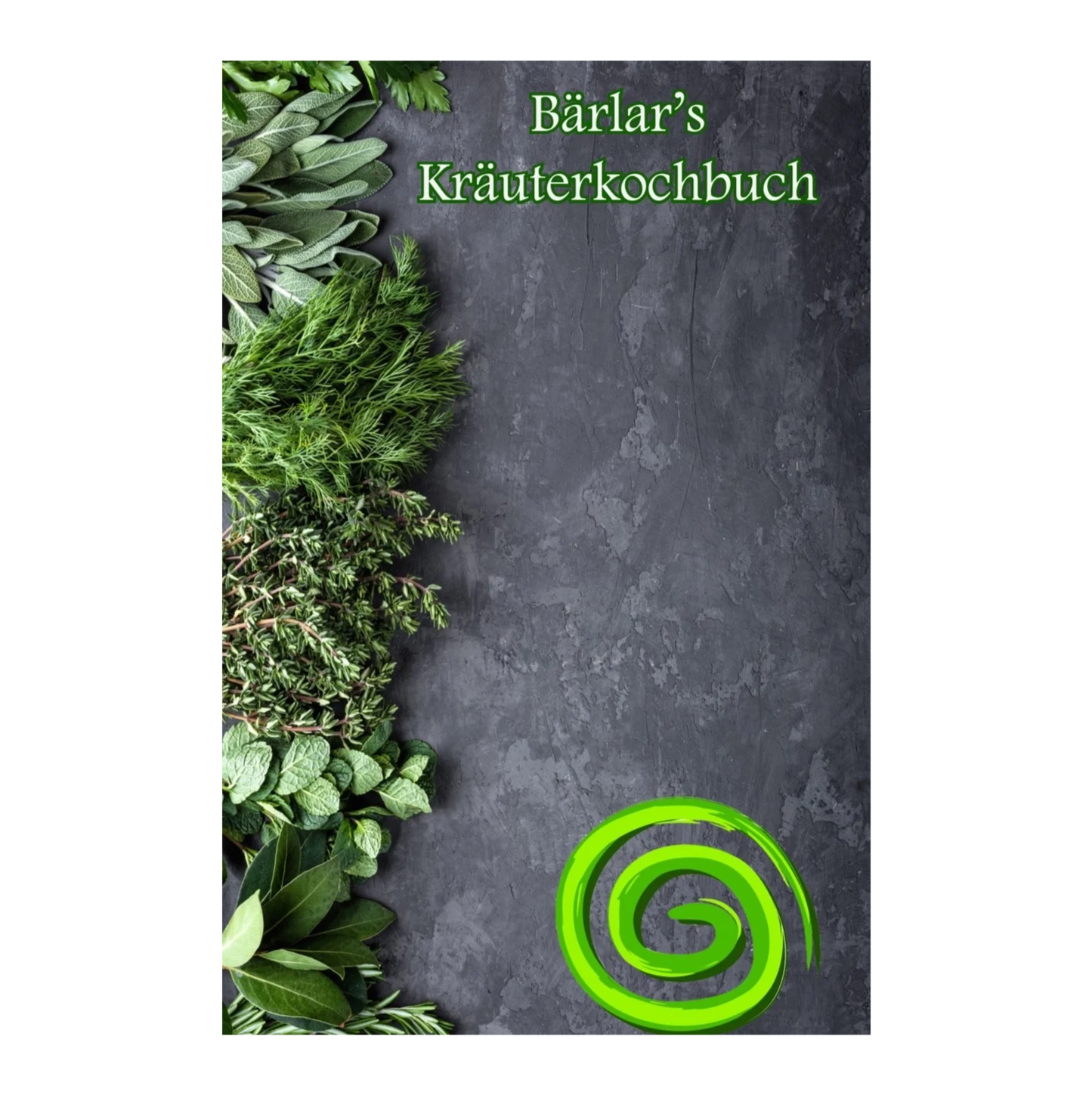 Bärlar's Kräuterkochbuch