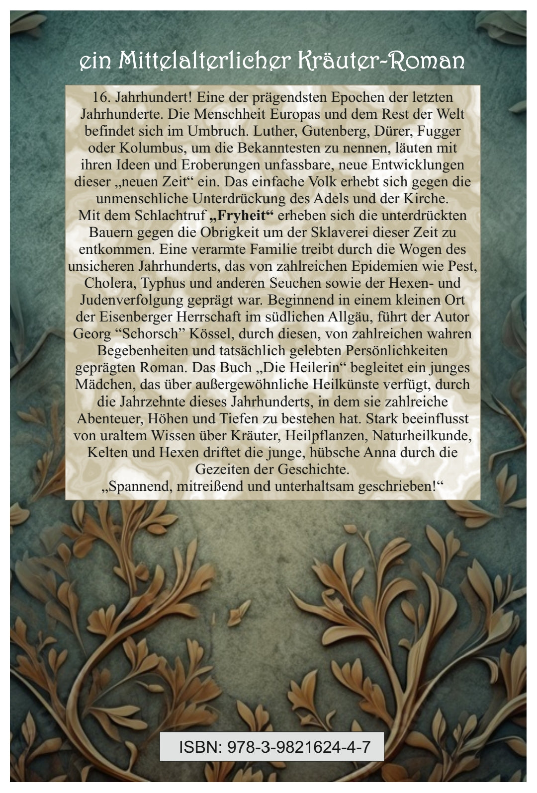 "die Heilerin" - der neue Roman von Schorsch Kössel